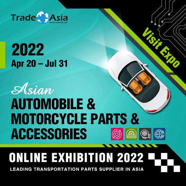 【亞洲貿易展】Asian Automobile & Motorcycle Parts & Accessories Online Exhibition 2022 亞洲汽機車零配件展覽會 【亞洲貿易展】Asian Automobile & Motorcycle Parts & Accessories Online Exhibition 2022 亞洲汽機車零配件展覽會